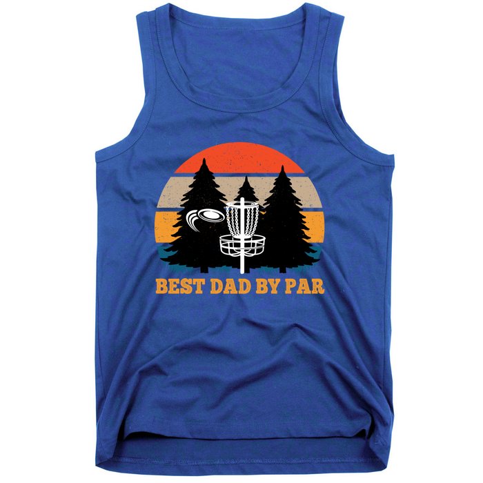 Frisbee Golf Fathers Day Funny Best Dad By Par Disc Golf Great Gift Tank Top