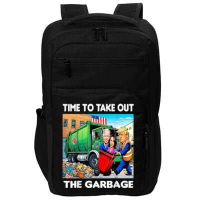 Funny Garbage For Trump 2024 Time To Take Out The Garbage Impact Tech Backpack