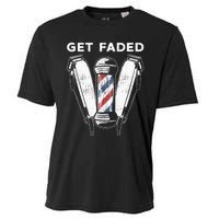 Funny Get Faded Barber Gift For Men Women Cool Hairstylist Cooling Performance Crew T-Shirt