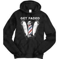 Funny Get Faded Barber Gift For Men Women Cool Hairstylist Tie Dye Hoodie