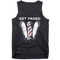 Funny Get Faded Barber Gift For Men Women Cool Hairstylist Tank Top