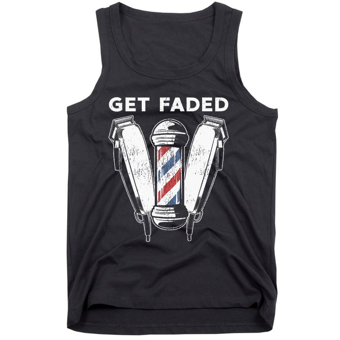 Funny Get Faded Barber Gift For Men Women Cool Hairstylist Tank Top