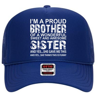 Funny Gift For Brother From Awesome Sister Birthday Xmas High Crown Mesh Back Trucker Hat