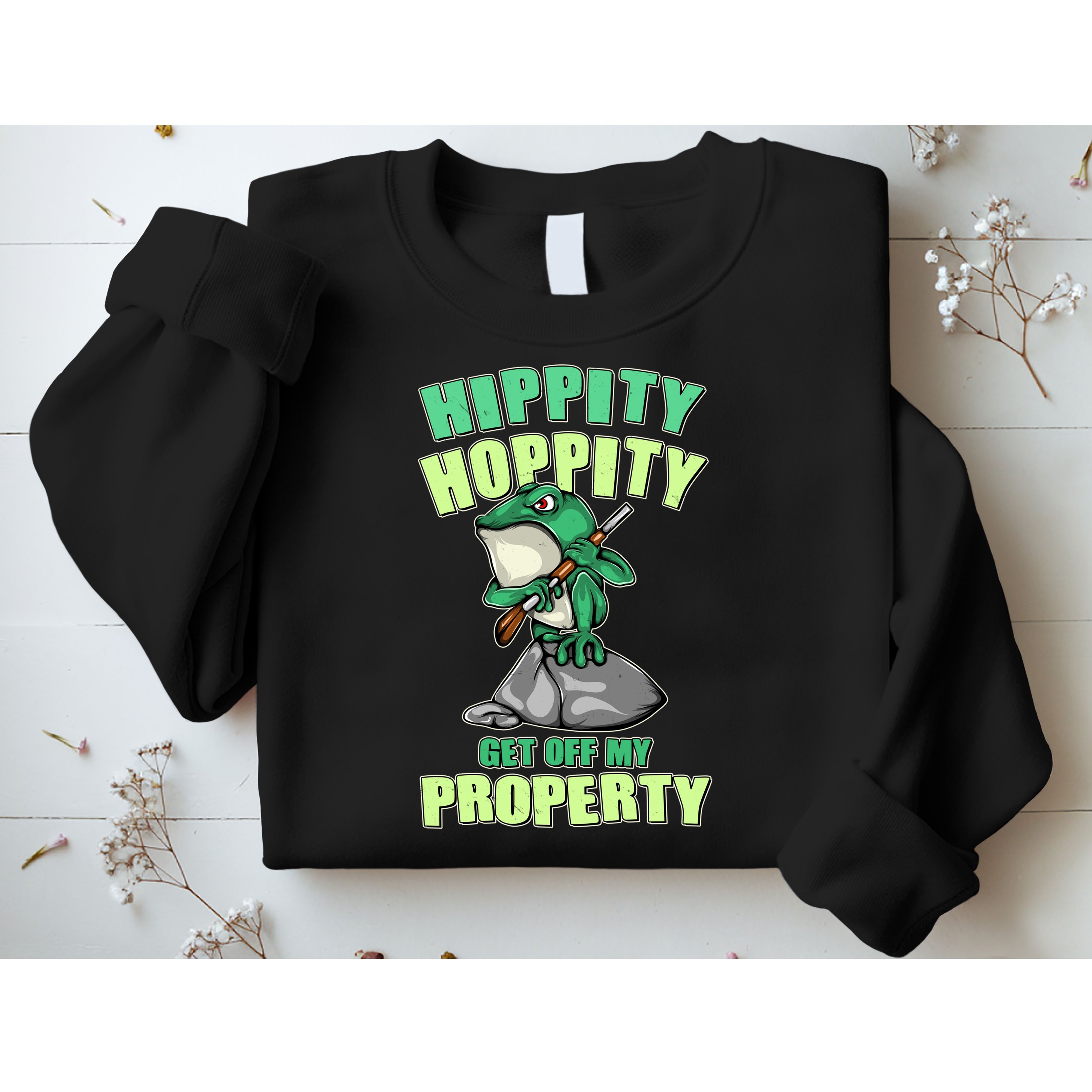 Funny Gun Frog Hippity Hoppity Get Off My Property Sweatshirt
