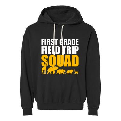 First Grade Field Trip Squad 1st Grade Zoo Crew Safari Garment-Dyed Fleece Hoodie
