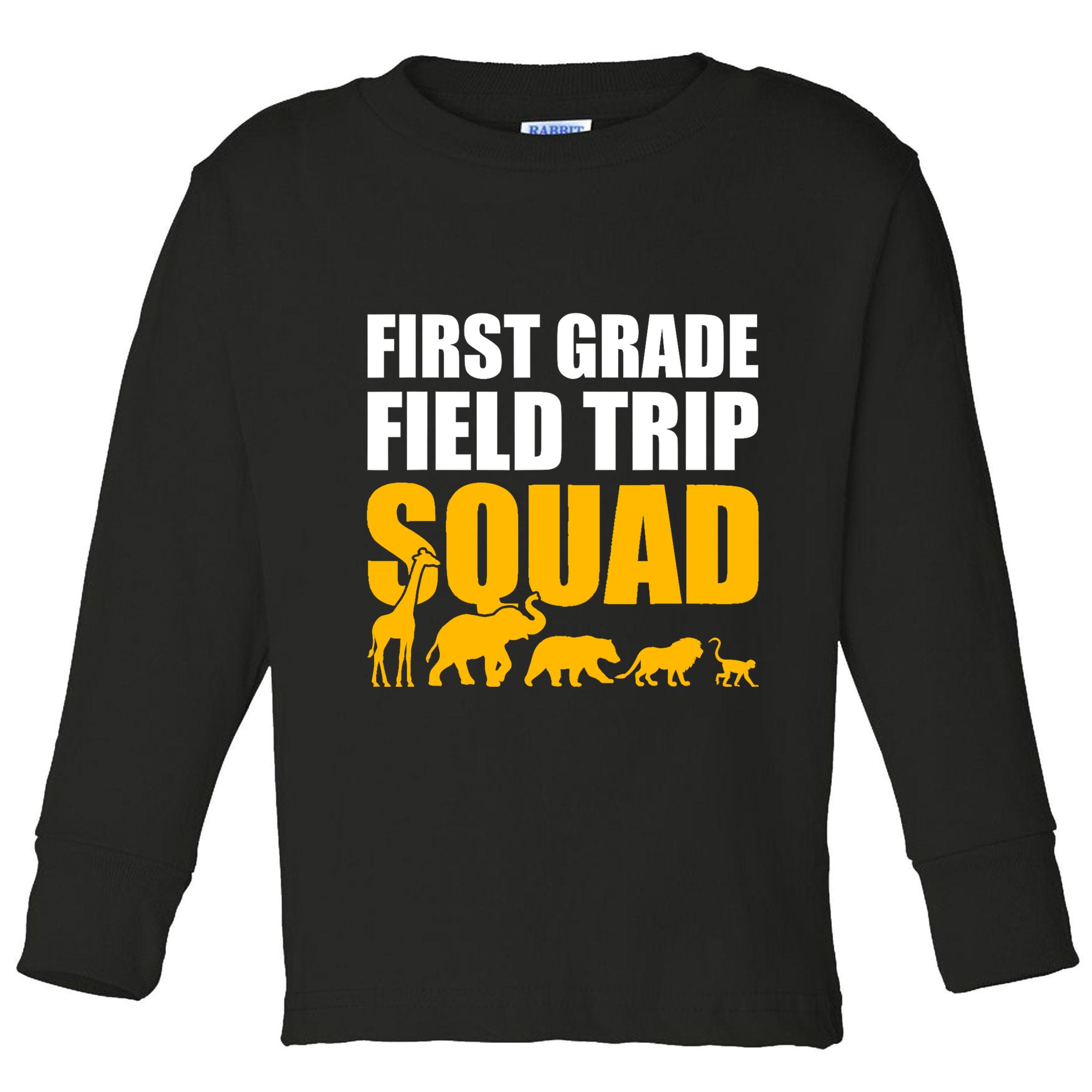 First Grade Field Trip Squad 1st Grade Zoo Crew Safari Toddler Long Sleeve Shirt