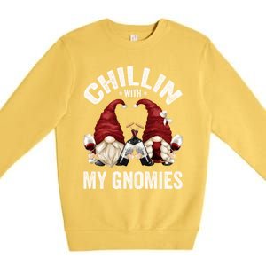 Funny Gnome For Wine Lover Who Loves Chillin With My Gnomies Great Gift Premium Crewneck Sweatshirt