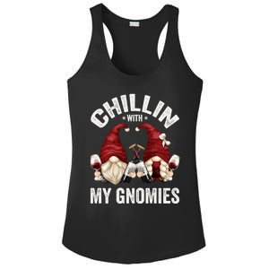 Funny Gnome For Wine Lover Who Loves Chillin With My Gnomies Great Gift Ladies PosiCharge Competitor Racerback Tank