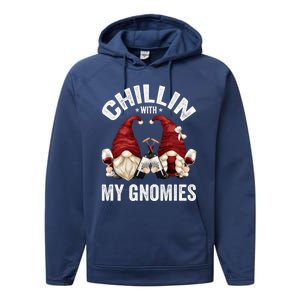 Funny Gnome For Wine Lover Who Loves Chillin With My Gnomies Great Gift Performance Fleece Hoodie