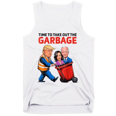 Funny Garbage For Trump 2024 Time To Take Out The Garbage Tank Top