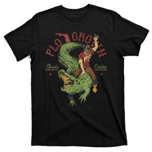 Flo Grown Florida Rodeo Funny Gift Florida Residence T-Shirt