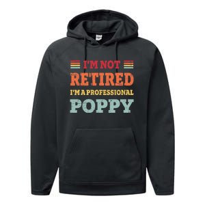 Funny Grandpa For Father Day Retired Poppy Gifts Performance Fleece Hoodie