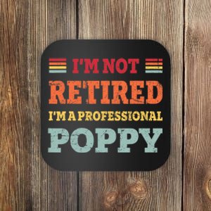 Funny Grandpa For Father Day Retired Poppy Gifts Coaster