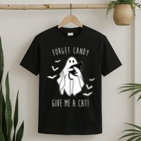 Funny Ghost Forget Candy Give Me A Cat Halloween T-Shirt