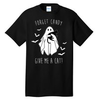 Funny Ghost Forget Candy Give Me A Cat Halloween Tall T-Shirt