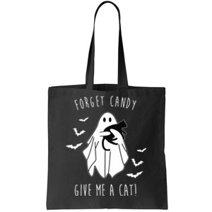 Funny Ghost Forget Candy Give Me A Cat Halloween Tote Bag