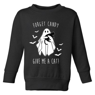 Funny Ghost Forget Candy Give Me A Cat Halloween Toddler Sweatshirt