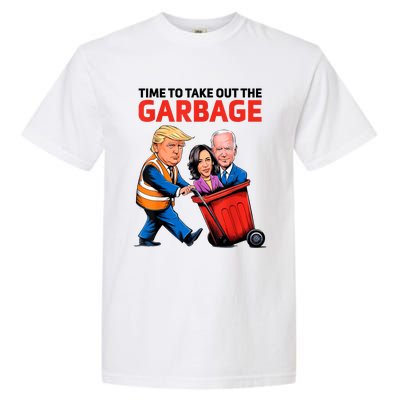 Funny Garbage For Trump 2024 Time To Take Out The Garbage Garment-Dyed Heavyweight T-Shirt