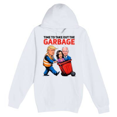 Funny Garbage For Trump 2024 Time To Take Out The Garbage Premium Pullover Hoodie