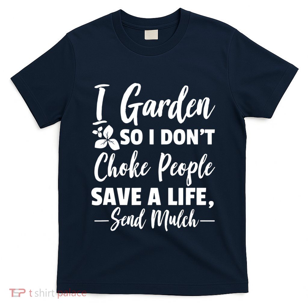 Funny Gardening T-Shirt