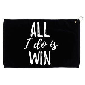 Funny Gift For Sport Fans: All I Do Is Win Gift Grommeted Golf Towel