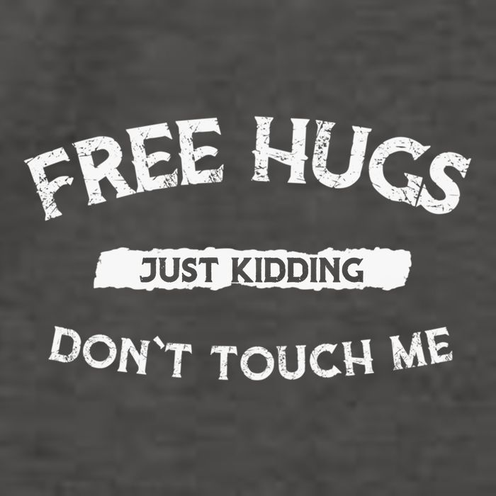 Funny Gift Free Hugs Just Kidding Don`T Touch Me Vector Backpack