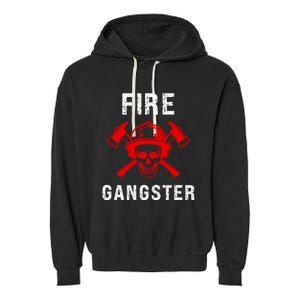 Firefighter Gift Funny Fire Gangster Skull Fire Gift Garment-Dyed Fleece Hoodie