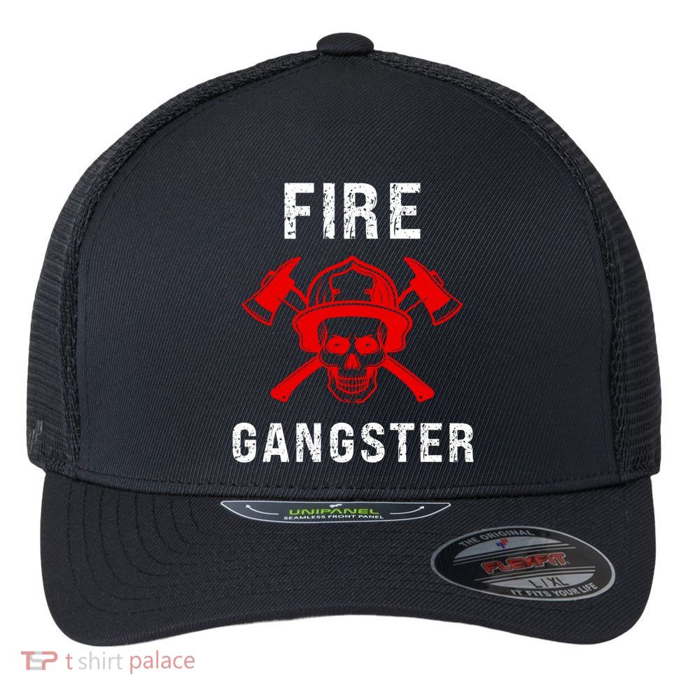 Firefighter Gift Funny Fire Gangster Skull Fire Gift Flexfit Unipanel Trucker Cap