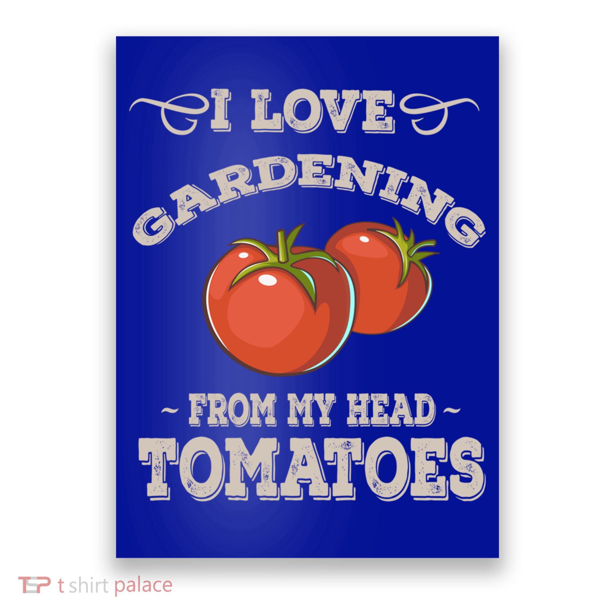 Funny Gardening Funny Gift Meaningful Gift Garden Growing Tomatoes Sweater Poster