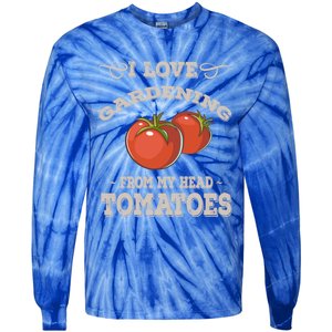 Funny Gardening Funny Gift Meaningful Gift Garden Growing Tomatoes Sweater Tie-Dye Long Sleeve Shirt