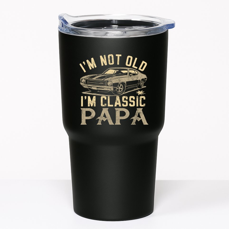 Funny Gift For Papa Grandpa Greatpapa I Am Classic Papa Tumbler
