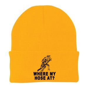 Firefighter Gift Fire Where My Hose At Gift Knit Cap Winter Beanie