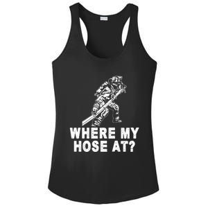 Firefighter Gift Fire Where My Hose At Gift Ladies PosiCharge Competitor Racerback Tank