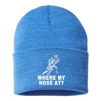 Firefighter Gift Fire Where My Hose At Gift Sustainable Knit Beanie