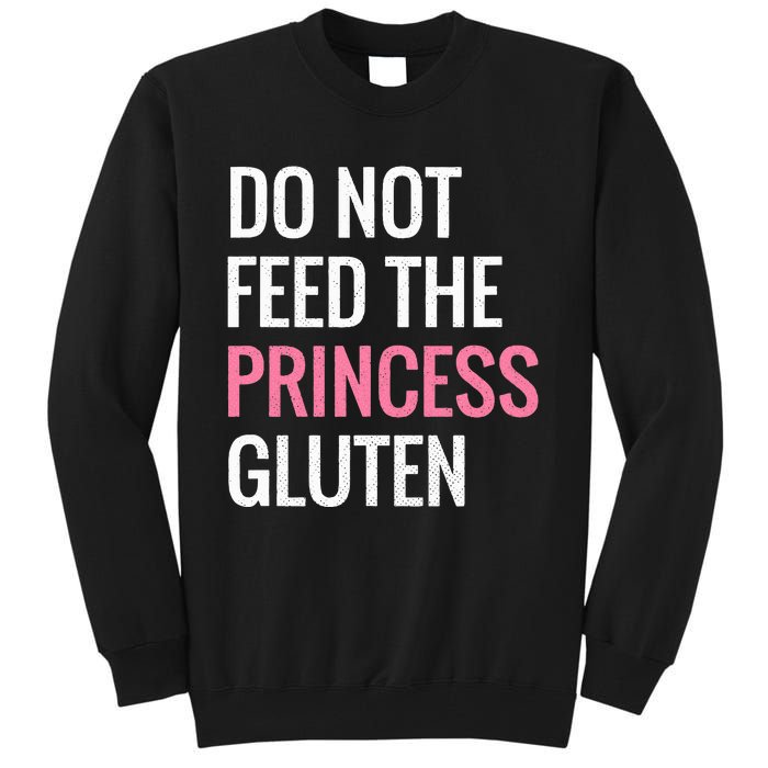 Funny Gluten Free Design Gluten Free Princess Designs Tall Sweatshirt