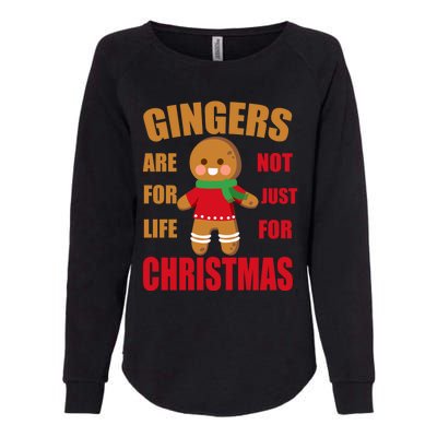 Funny Gingers For Life Not Just For Christmas Gift Idea Gift Womens California Wash Sweatshirt