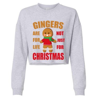 Funny Gingers For Life Not Just For Christmas Gift Idea Gift Cropped Pullover Crew