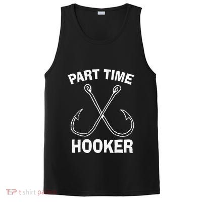 Fishing Gear Funny Part Time Vintage Gift Hooker PosiCharge Competitor Tank