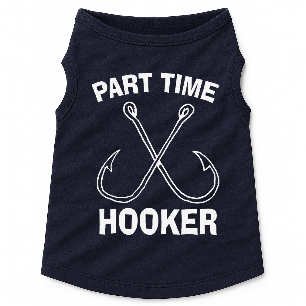 Fishing Gear Funny Part Time Vintage Gift Hooker Doggie Tank