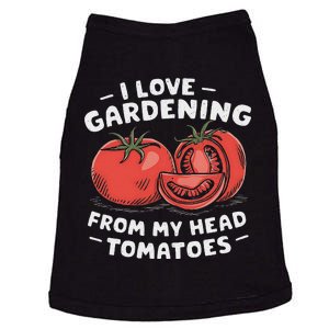 Funny Gardening From My Head Tomatoes Doggie Tank