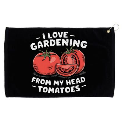 Funny Gardening From My Head Tomatoes Grommeted Golf Towel