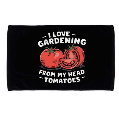 Funny Gardening From My Head Tomatoes Microfiber Hand Towel