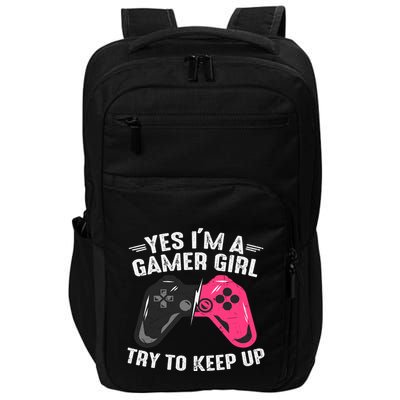 Funny Gamer Girl Slogans Cute Gamer Controller Video Games Lover Impact Tech Backpack