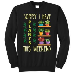 Funny Gardening Gift Succulent Gardener Mother's Day Plant Tall Sweatshirt