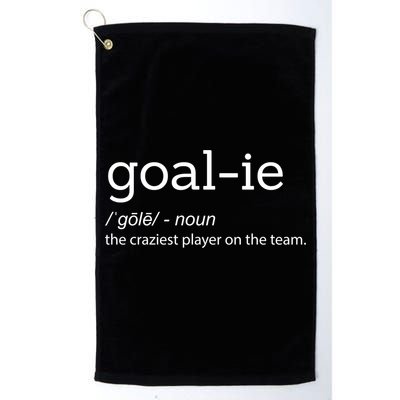 Funny Goalie Goalkeeper Definition Soccer Hockey Player Gift Meaningful Gift Golf Towel