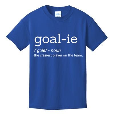 Funny Goalie Goalkeeper Definition Soccer Hockey Player Gift Meaningful Gift Kids T-Shirt