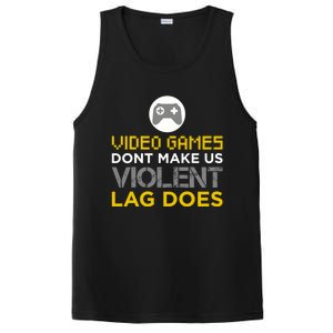 Funny Gaming Gift Games DonT Make Us Violent Lag Does Gift PosiCharge Competitor Tank