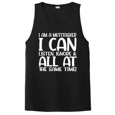 Fun Great Gift I Am A Multitasker I Can Listen And Forget Gift PosiCharge Competitor Tank