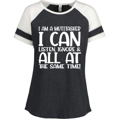 Fun Great Gift I Am A Multitasker I Can Listen And Forget Gift Enza Ladies Jersey Colorblock Tee