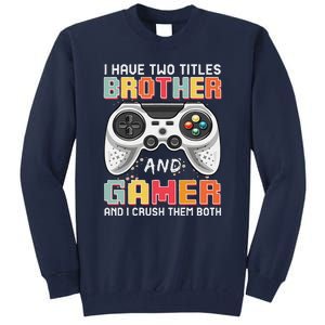 Funny Gamer Gaming Video Games Boy Brother Teens Tall Sweatshirt